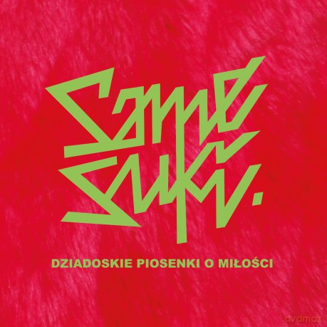 Same Suki: Dziadoskie piosenki o miłości [CD]