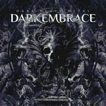 Dark Embrace: Dark Heavy Metal (digipack) [CD]