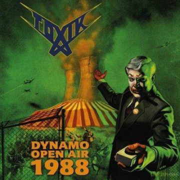 Toxik: Dynamo Open Air 1988 [CD]