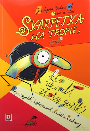 Skarpetka na tropie - Justyna Bednarek [KSIĄŻKA]