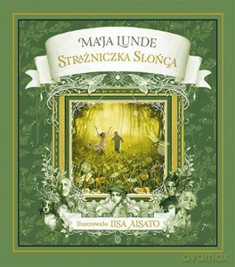 Strażniczka Słońca - Maja Lunde, Lisa Aisato [KSIĄŻKA]