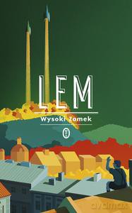 Wysoki Zamek - Stanisław Lem [KSIĄŻKA]