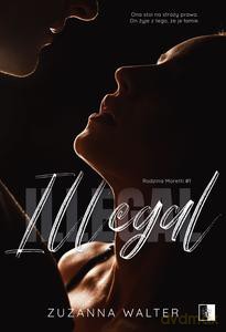 Illegal - Zuzanna Walter [KSIĄŻKA]