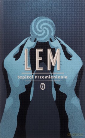 Szpital Przemienienia - Stanisław Lem [KSIĄŻKA]