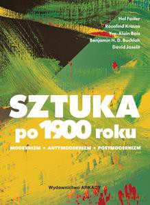 Sztuka po 1900 roku [KSIĄŻKA]