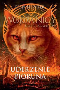 Wojownicy świt klanów Uderzenie pioruna - Erin Hunter [KSIĄŻKA]