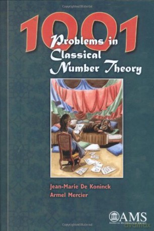 1001 Problems in Classical Number Theory - Jean-marie De Koninck [KSIĄŻKA]