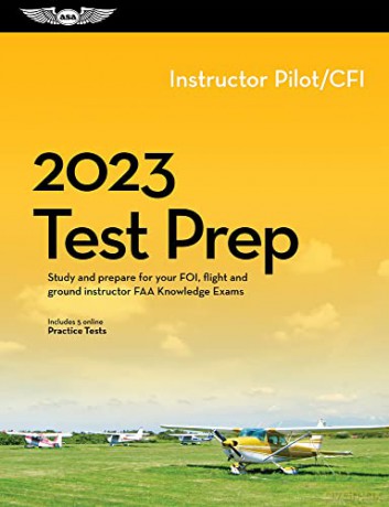 2023 Instructor Pilot/Cfi Test Prep: Study and Prepare for Your Pilot FAA Knowledge Exam - ASA Test Prep Board [KSIĄŻKA]