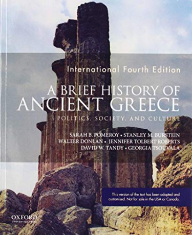 A Brief History of Ancient Greece: Politics, Society, and Culture - Sarah B. Pomeroy [KSIĄŻKA]