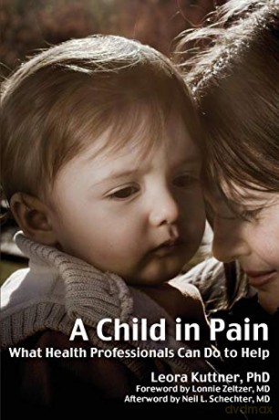 A Child in Pain: What Health Professionals Can Do to Help - Leora Kuttner [KSIĄŻKA]