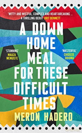 A Down Home Meal for These Difficult Times - Meron Hadero [KSIĄŻKA]
