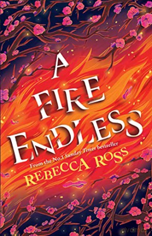 A Fire Endless: The enchanting conclusion to the no. 1 SUNDAY TIMES bestselling fantasy series: Book 2 - Rebecca Ross [KSIĄŻKA]