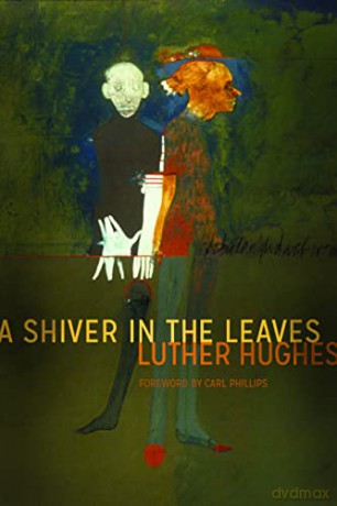 A Shiver in the Leaves: 48 - Luther Hughes [KSIĄŻKA]