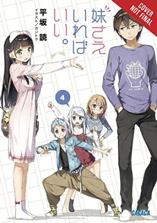 A Sister's All You Need., Vol. 4 - Yomi Hirasaka [KSIĄŻKA]
