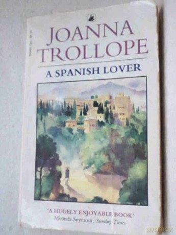 A Spanish Lover - Joanna Trollope [KSIĄŻKA]