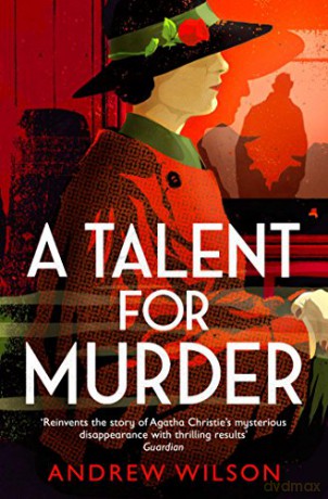 A Talent for Murder - Andrew Wilson [KSIĄŻKA]