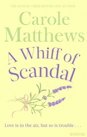 A Whiff of Scandal: The hilarious book from the Sunday Times bestseller - Carole Matthews [KSIĄŻKA]