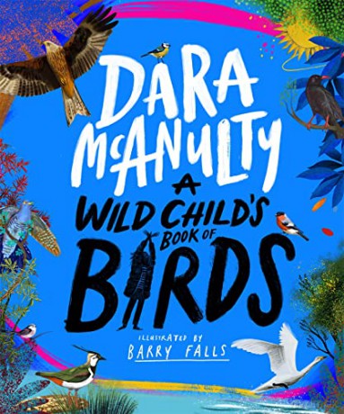 A Wild Child's Book of Birds - Dara McAnulty [KSIĄŻKA]