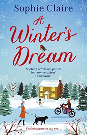A Winter's Dream: A heart-warming and feel-good cosy read for Christmas - Sophie Claire [KSIĄŻKA]