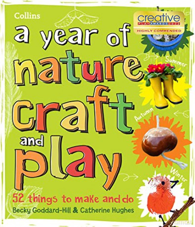 A year of nature craft and play: 52 things to make and do - Collins Kids [KSIĄŻKA]