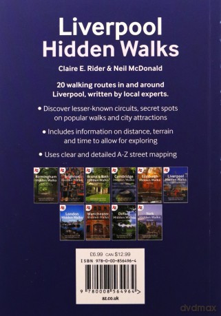 A -Z Liverpool Hidden Walks: Discover 20 routes in and around the city - Claire E Rider [KSIĄŻKA]