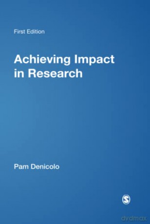 Achieving Impact in Research - Pam Denicolo [KSIĄŻKA]