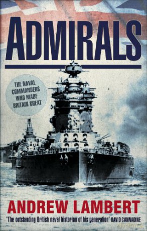 Admirals - Andrew Lambert [KSIĄŻKA]