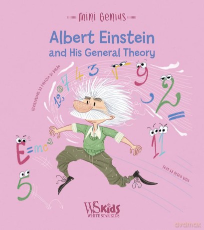 Albert Einstein and his General Theory - Altea Villa [KSIĄŻKA]