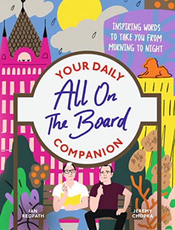 All On The Board - Your Daily Companion: Inspiring words to take you from morning to night - All on the Board [KSIĄŻKA]