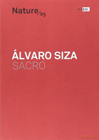 Alvaro Siza: Sacred [KSIĄŻKA]