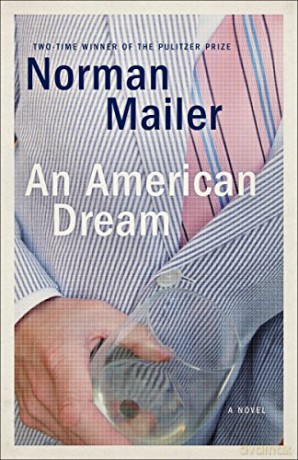 An American Dream: A Novel - Norman Mailer [KSIĄŻKA]