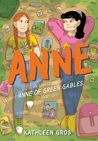 Anne: An Adaptation of Anne of Green Gables - Kathleen Gros [KSIĄŻKA]