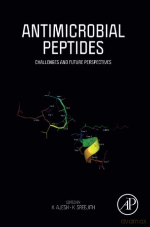 Antimicrobial Peptides: Challenges and Future Perspectives - K. Ajesh [KSIĄŻKA]