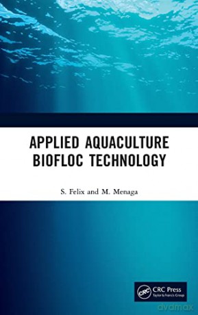 Applied Aquaculture Biofloc Technology - S. Felix [KSIĄŻKA]