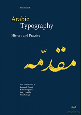 Arabic Typography: History and Practice - Titus Nemeth [KSIĄŻKA]