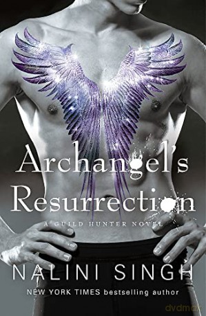 Archangel's Resurrection - Nalini Singh [KSIĄŻKA]