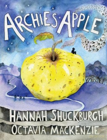 Archie's Apple - Hannah Shuckburgh [KSIĄŻKA]