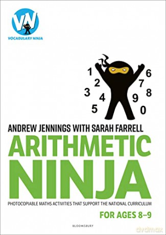 Arithmetic Ninja for Ages 8-9: Maths activities for Year 4 - Andrew Jennings [KSIĄŻKA]