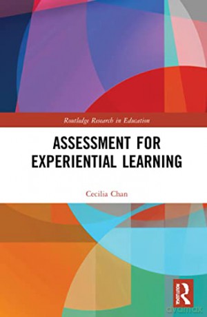Assessment for Experiential Learning - Cecilia Ka Yuk Chan [KSIĄŻKA]
