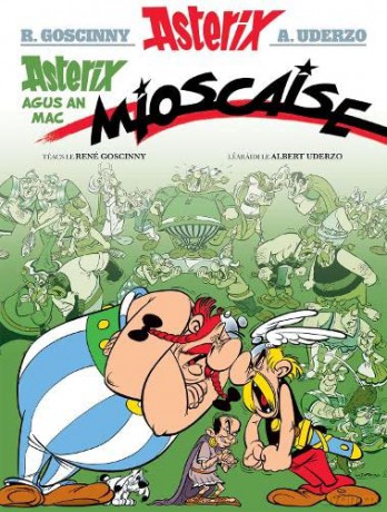 Asterix Agus an Mac Mioscaise - René Goscinny [KSIĄŻKA]