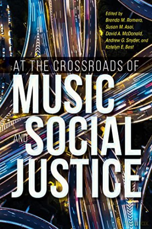 At the Crossroads of Music and Social Justice - Brenda M. Romero [KSIĄŻKA]