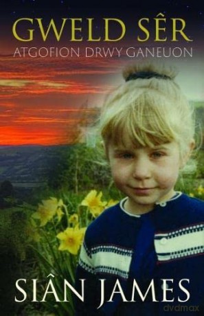 Atgofion drwy Ganeuon: Gweld Ser - Siân James [KSIĄŻKA]