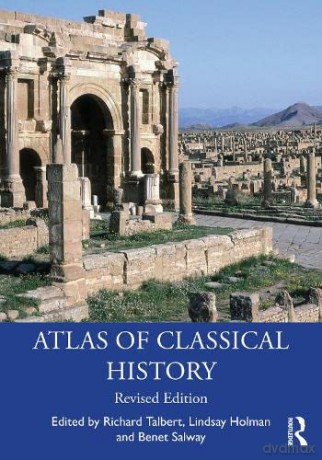 Atlas of Classical History: Revised Edition - Benet Salway [KSIĄŻKA]