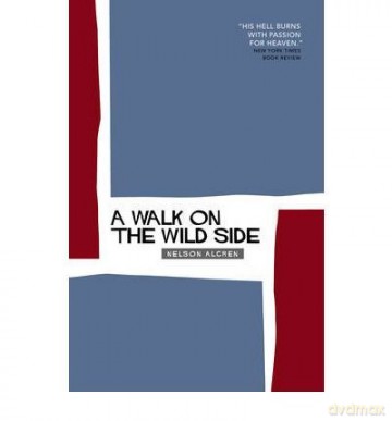 AWalk on the Wild Side - Nelson Algren [KSIĄŻKA]