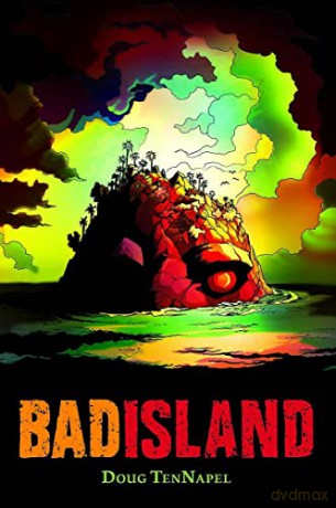 Bad Island - Doug TenNapel [KSIĄŻKA]