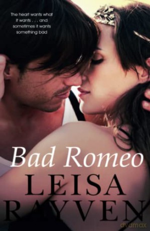 Bad Romeo - Leisa Rayven [KSIĄŻKA]