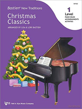 Bastien New Traditions: Christmas Classics - Level 1 - Lori Bastien [KSIĄŻKA]