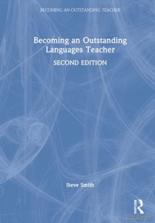 Becoming an Outstanding Languages Teacher - Steve Smith [KSIĄŻKA]