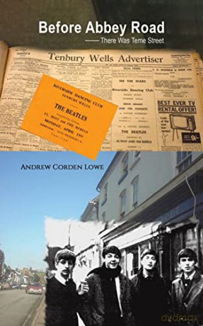 Before Abbey Road: There Was Teme Street - Andrew Corden Lowe [KSIĄŻKA]