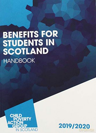 Benefits for Students in Scotland Handbook: 2019-2020 - Angela Toal [KSIĄŻKA]